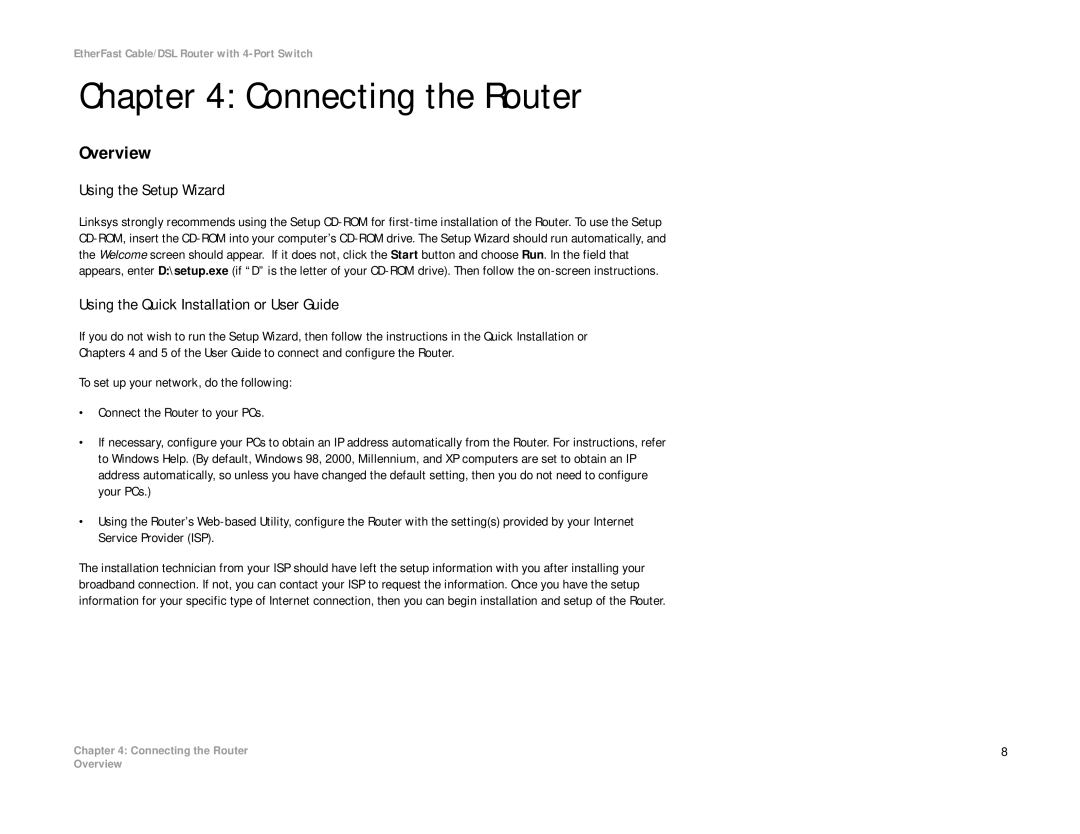 Cisco Systems BEFSR41 Connecting the Router, Overview, Using the Setup Wizard, Using the Quick Installation or User Guide 