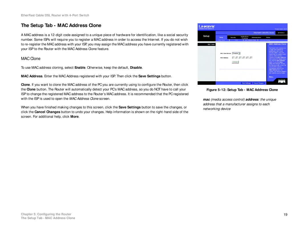 Cisco Systems BEFSR41 manual Setup Tab MAC Address Clone, MAC Clone 