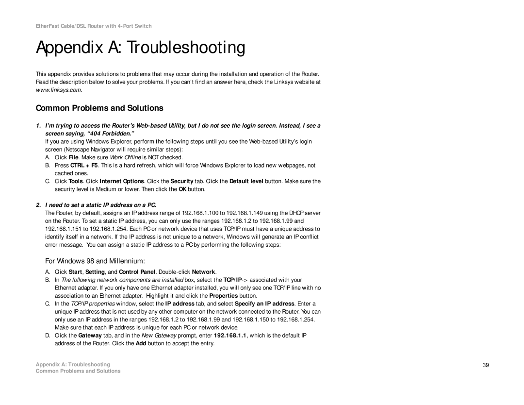 Cisco Systems BEFSR41 manual Appendix a Troubleshooting, Common Problems and Solutions, For Windows 98 and Millennium 