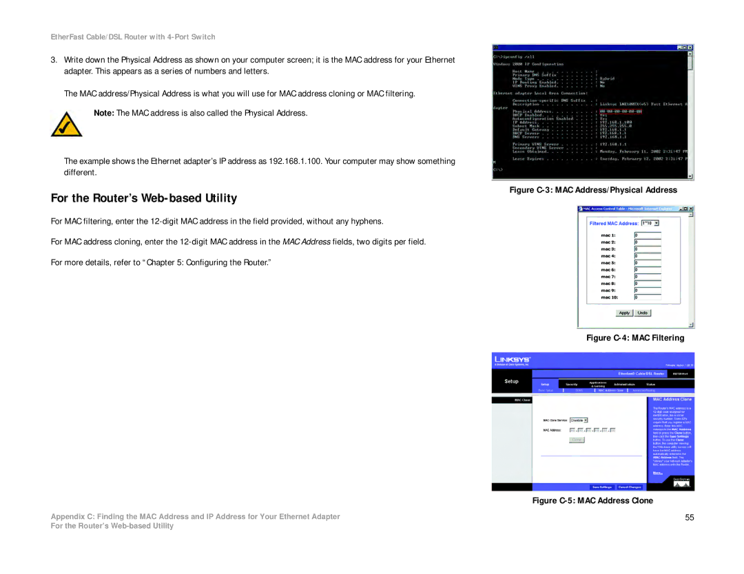 Cisco Systems BEFSR41 manual For the Router’s Web-based Utility, Figure C-3 MAC Address/Physical Address 