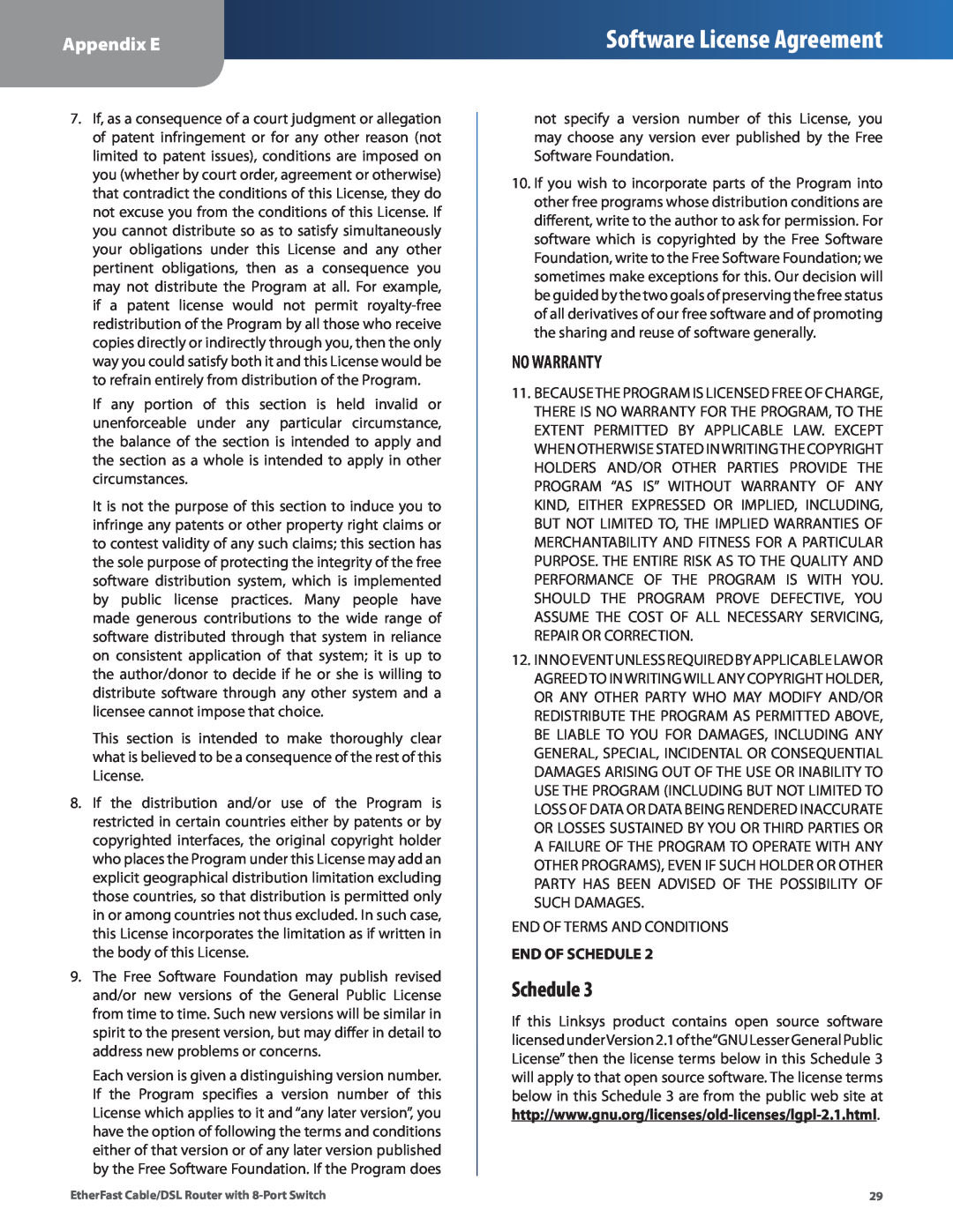 Cisco Systems BEFSR81 manual No Warranty, Software License Agreement, Schedule, Appendix E 