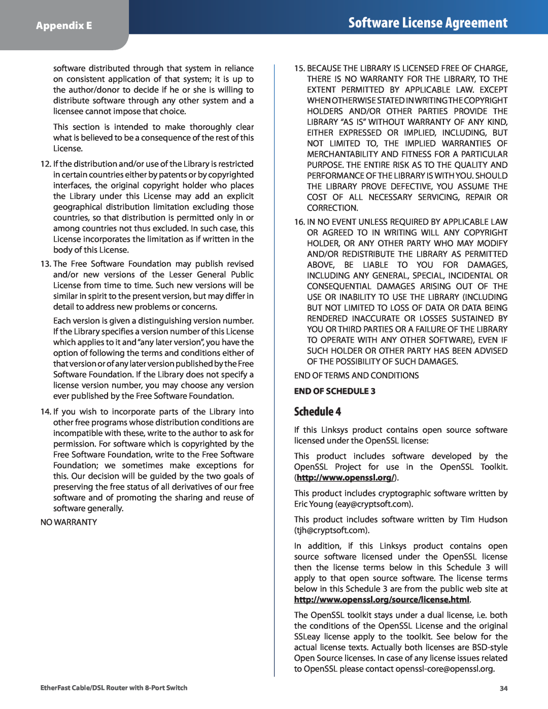 Cisco Systems BEFSR81 manual Software License Agreement, Schedule, Appendix E 
