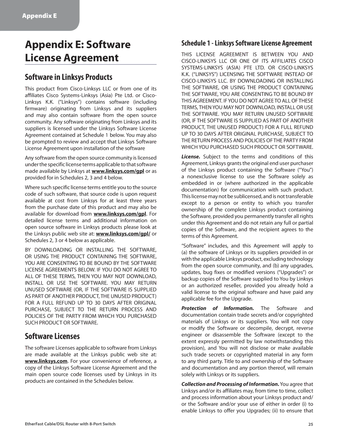 Cisco Systems BEFSR81 manual Software in Linksys Products, Software Licenses, Schedule 1 Linksys Software License Agreement 