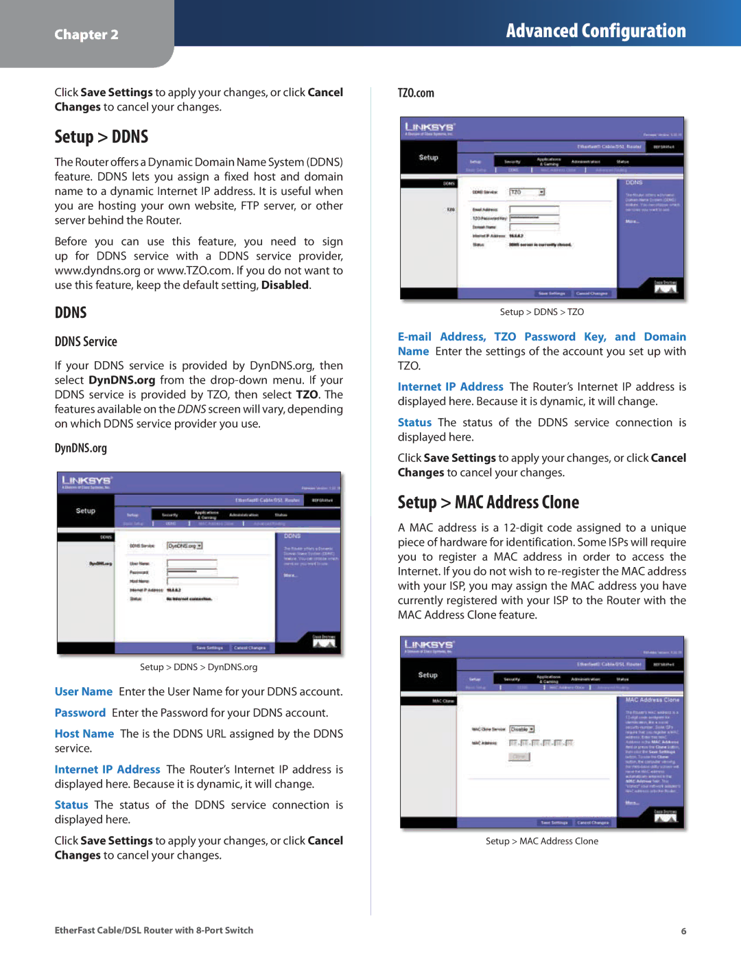 Cisco Systems BEFSR81 manual Setup Ddns, Setup MAC Address Clone, Ddns Service, DynDNS.org, TZO.com 