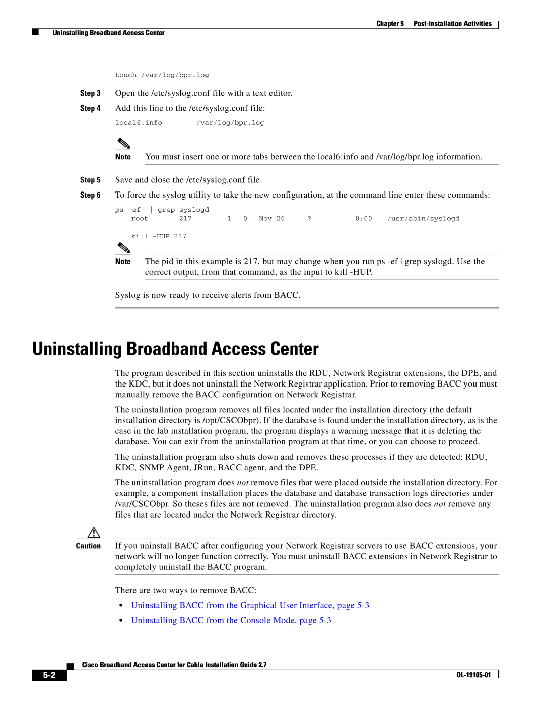 Cisco Systems manual Uninstalling Broadband Access Center, Uninstalling BACC from the Graphical User Interface, page 