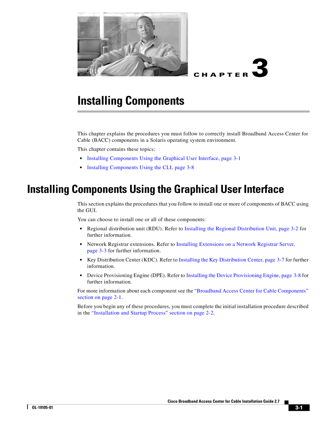 Cisco Systems Broadband Access Center manual Installing Components 