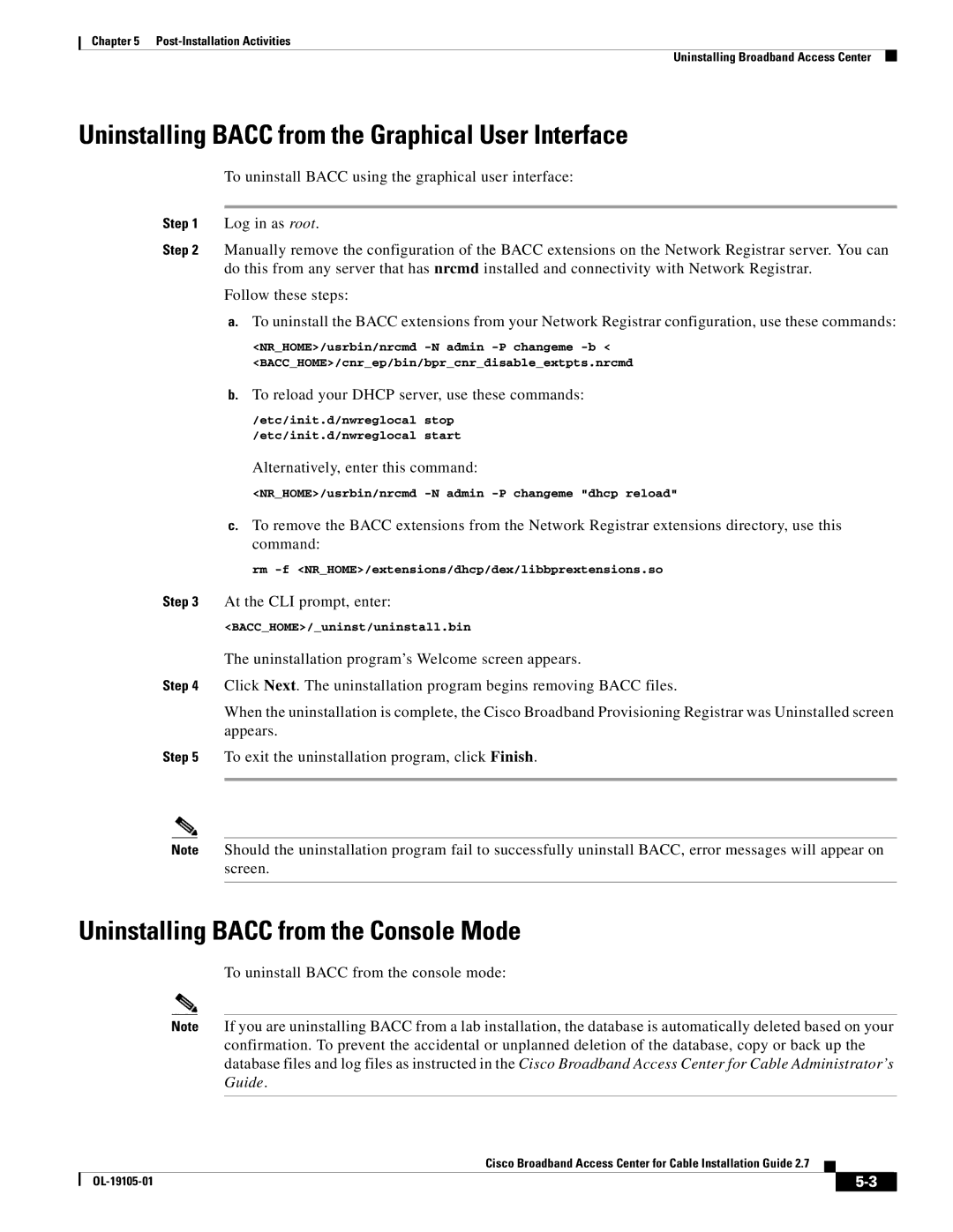 Cisco Systems Broadband Access Center manual Uninstalling Bacc from the Graphical User Interface 