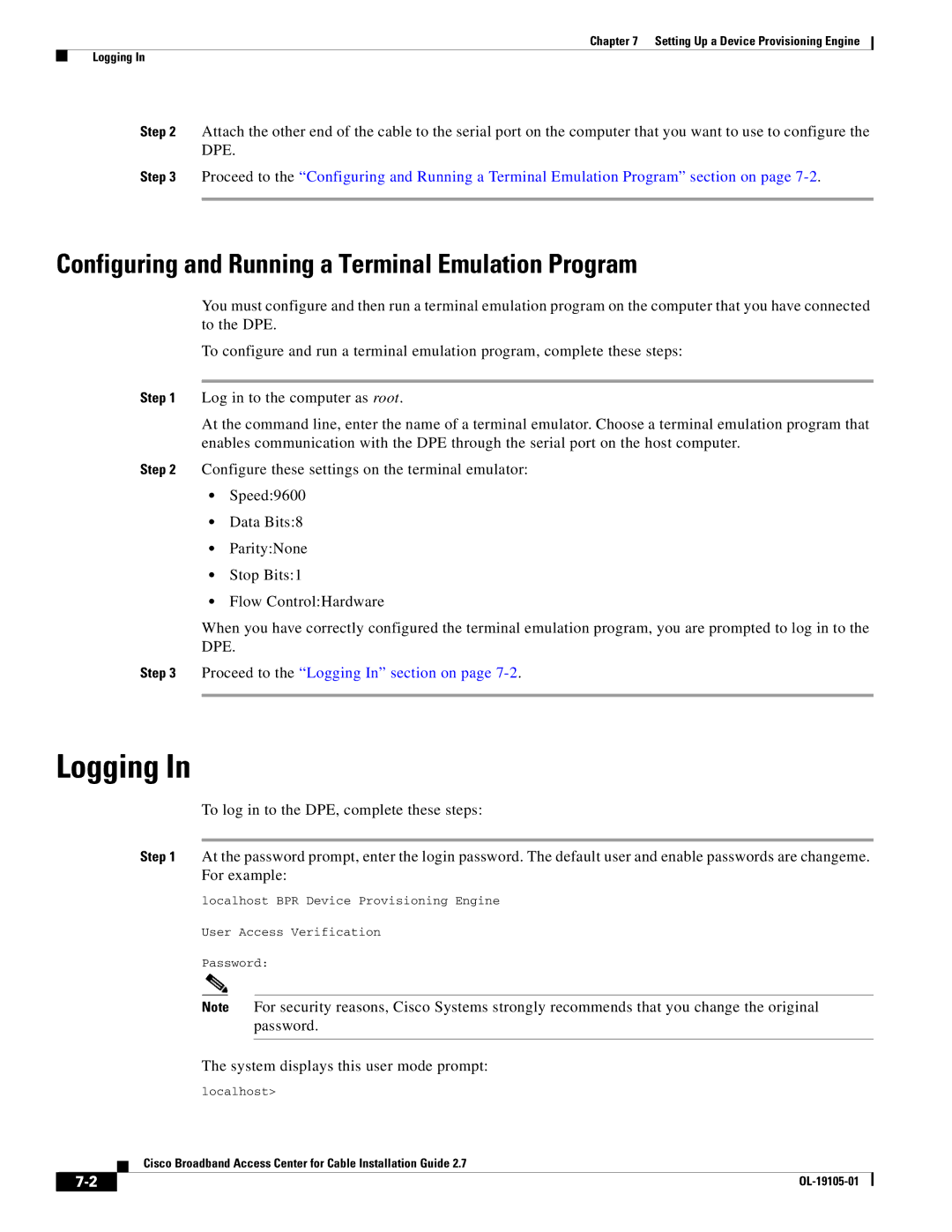 Cisco Systems Broadband Access Center manual Logging, Configuring and Running a Terminal Emulation Program 