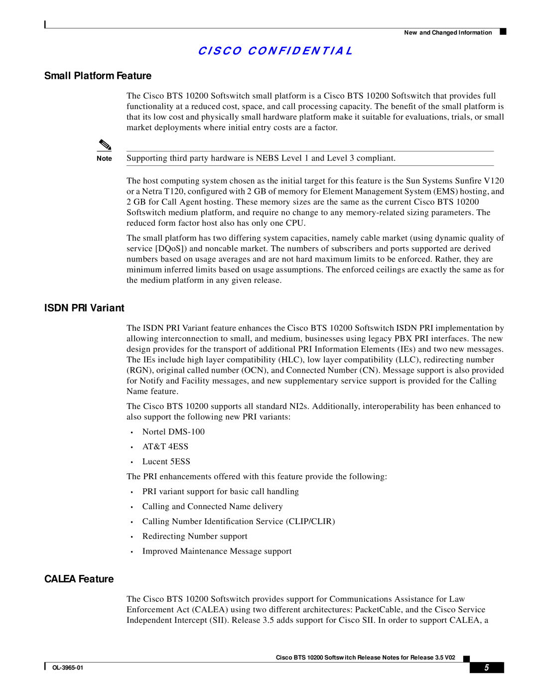 Cisco Systems BTS 10200 manual Small Platform Feature, Isdn PRI Variant, Calea Feature 