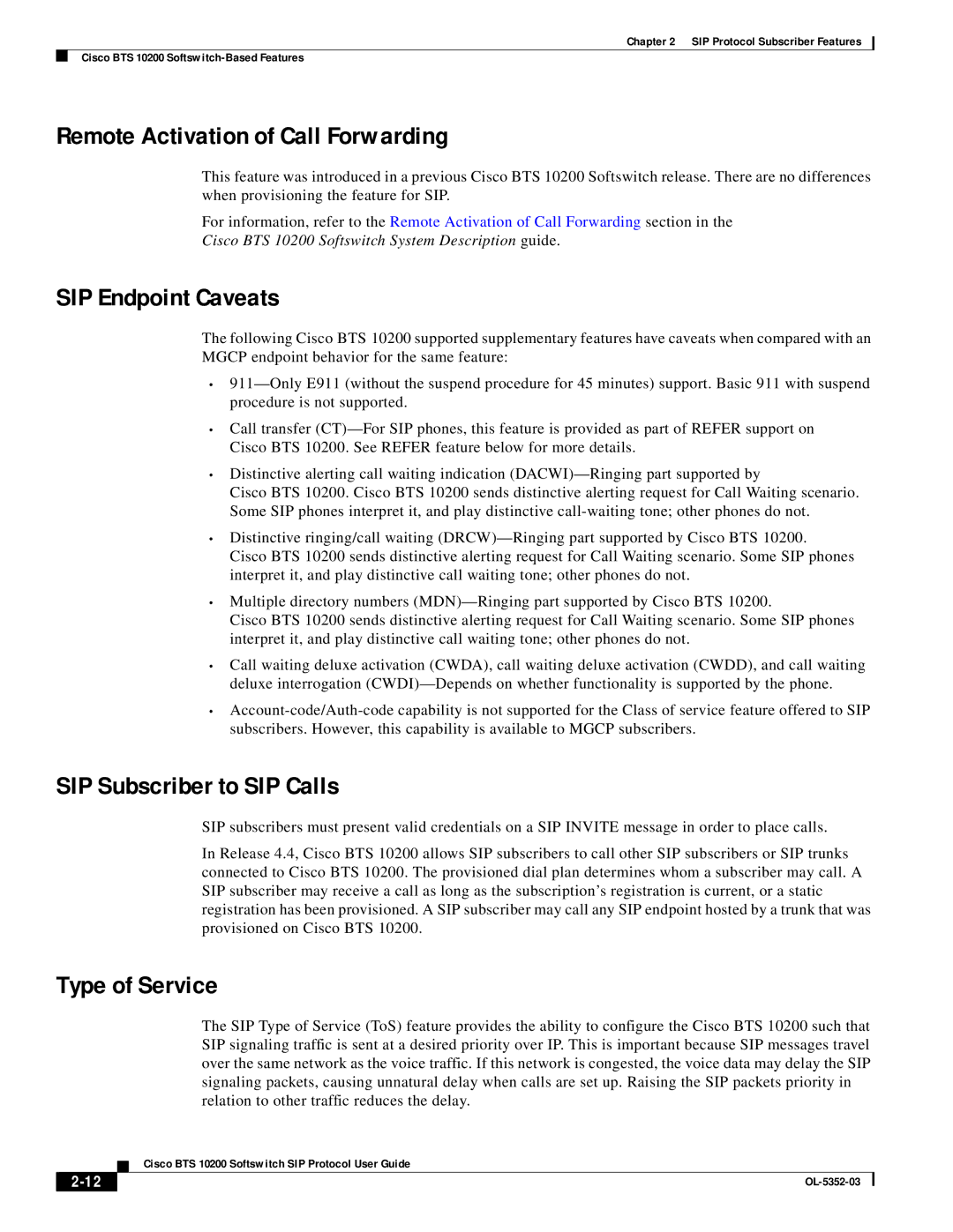 Cisco Systems BTS 10200 manual Remote Activation of Call Forwarding, SIP Endpoint Caveats, SIP Subscriber to SIP Calls 