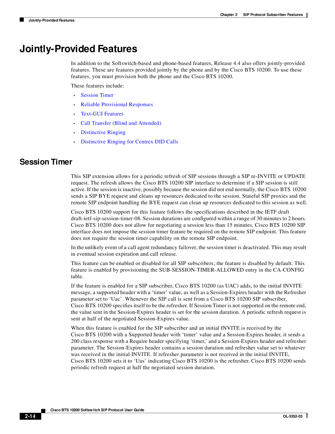 Cisco Systems BTS 10200 manual Jointly-Provided Features, Session Timer 