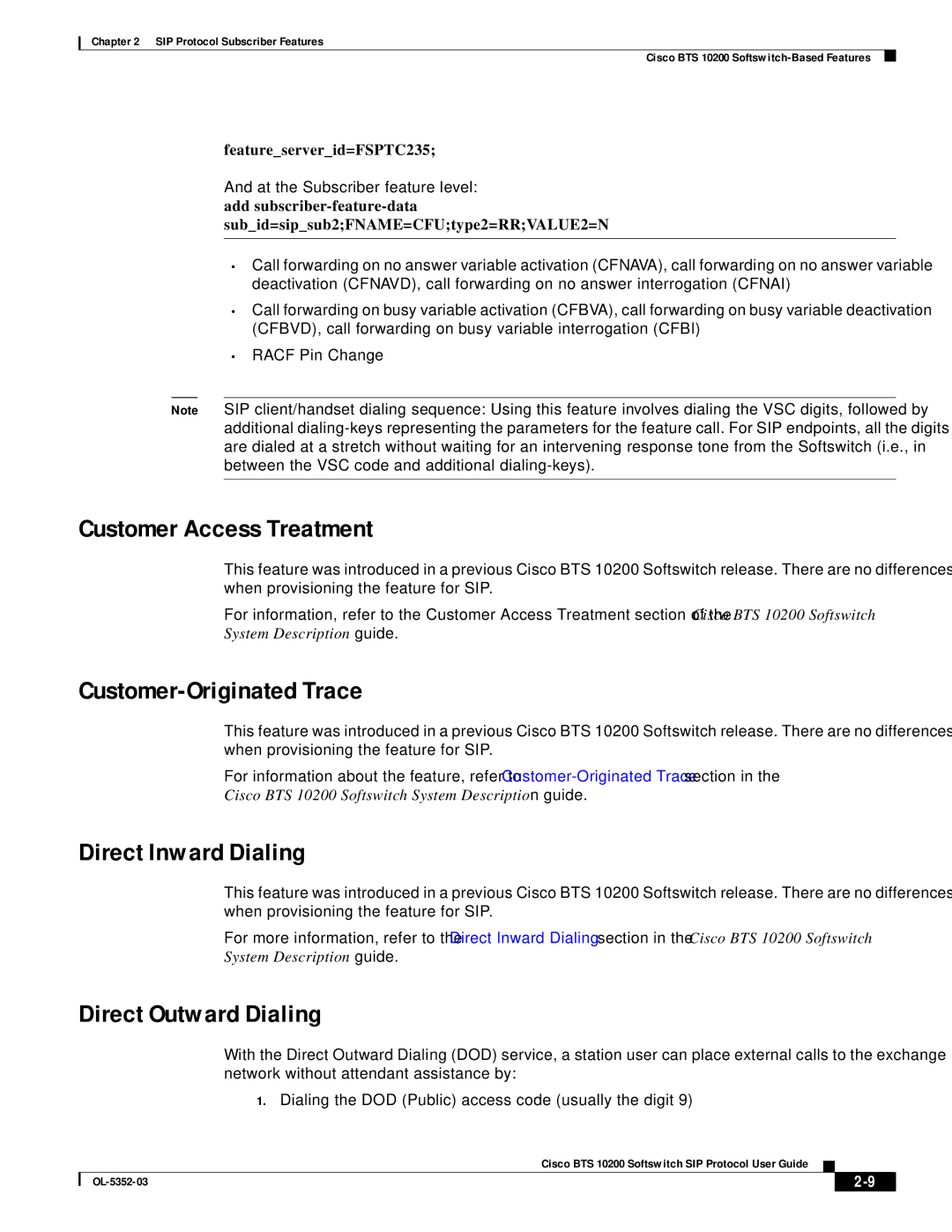 Cisco Systems BTS 10200 manual Customer Access Treatment, Customer-Originated Trace, Direct Inward Dialing 