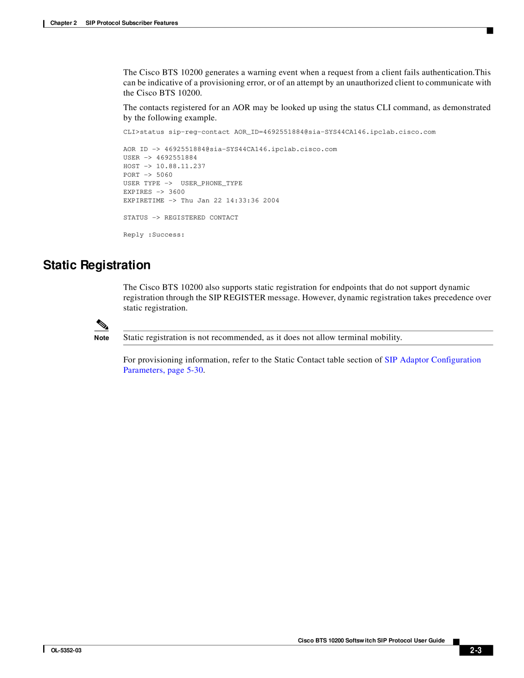 Cisco Systems BTS 10200 manual Static Registration, AOR ID - 4692551884@sia-SYS44CA146.ipclab.cisco.com USER HOST PORT 