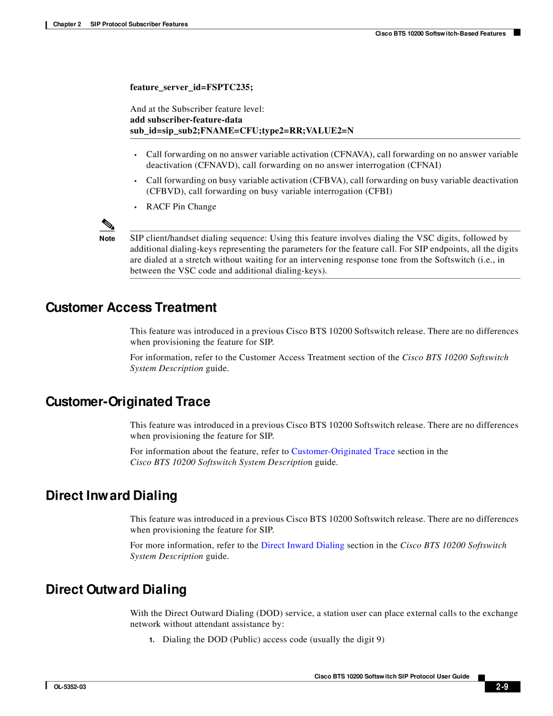 Cisco Systems BTS 10200 manual Customer Access Treatment, Customer-Originated Trace, Direct Inward Dialing 
