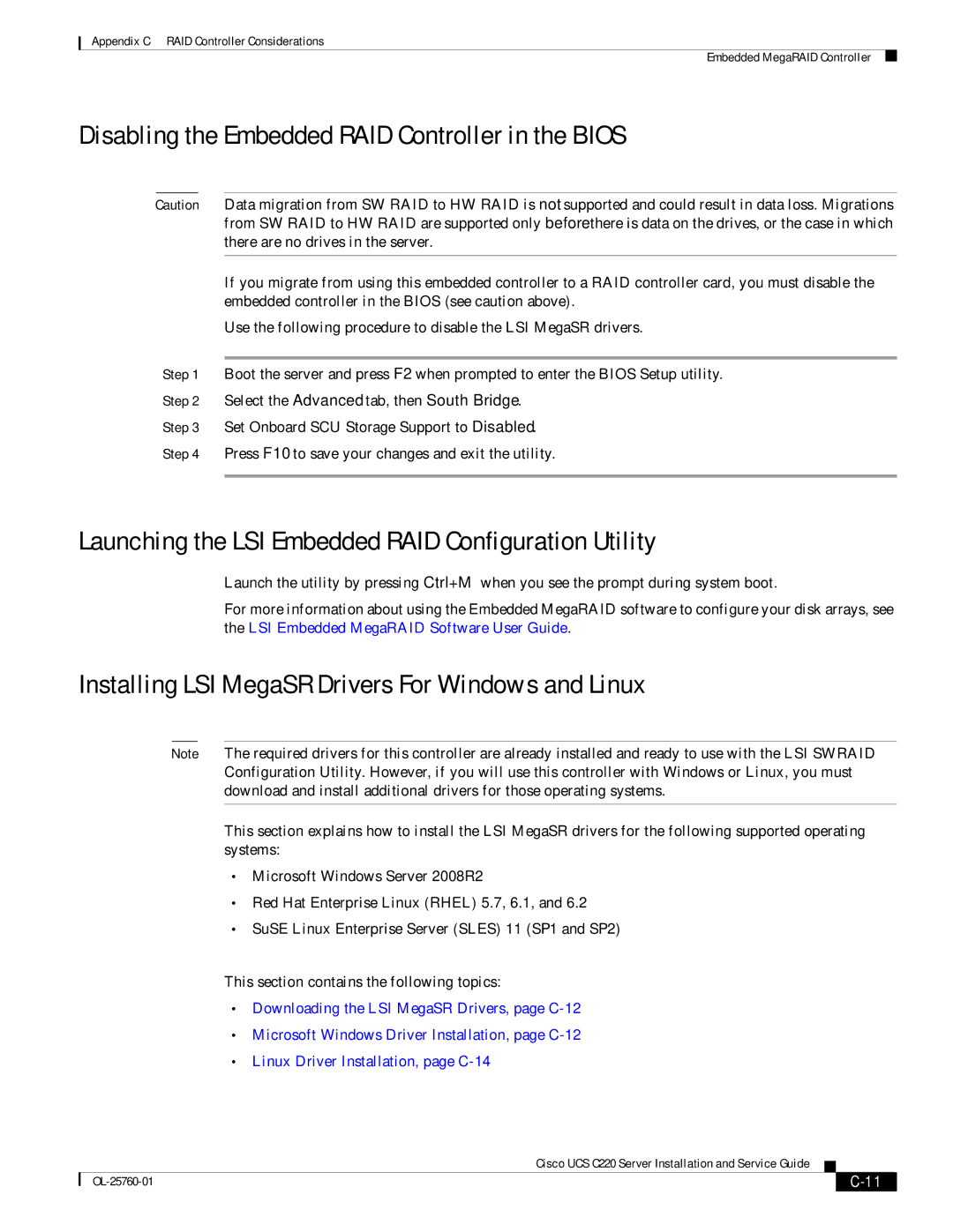 Cisco Systems 9266CV-8i, UCSSP6C220E, UCUCSEZC220M3S, UCSRAID9266CV Disabling the Embedded RAID Controller in the Bios 