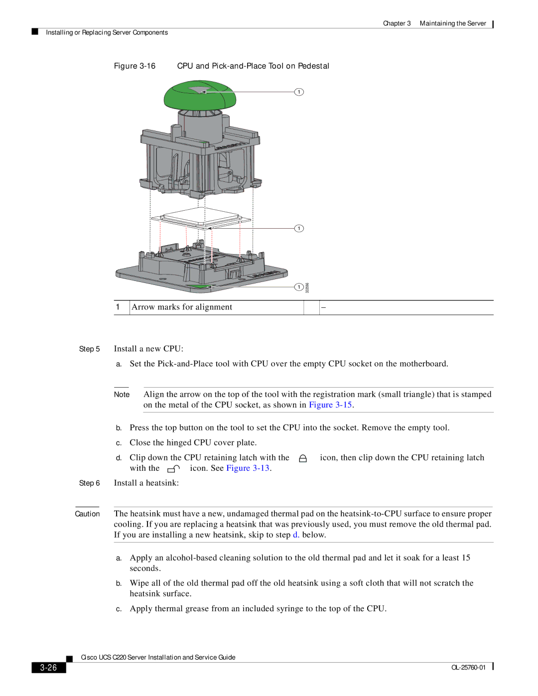 Cisco Systems UCUCSEZC220M3S, UCSSP6C220E, UCSRAID9266CV, 9266CV-8i manual CPU and Pick-and-Place Tool on Pedestal 