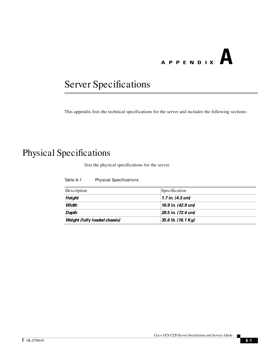 Cisco Systems UCUCSEZC220M3S, UCSSP6C220E, UCSRAID9266CV, 9266CV-8i manual Server Specifications, Physical Specifications 