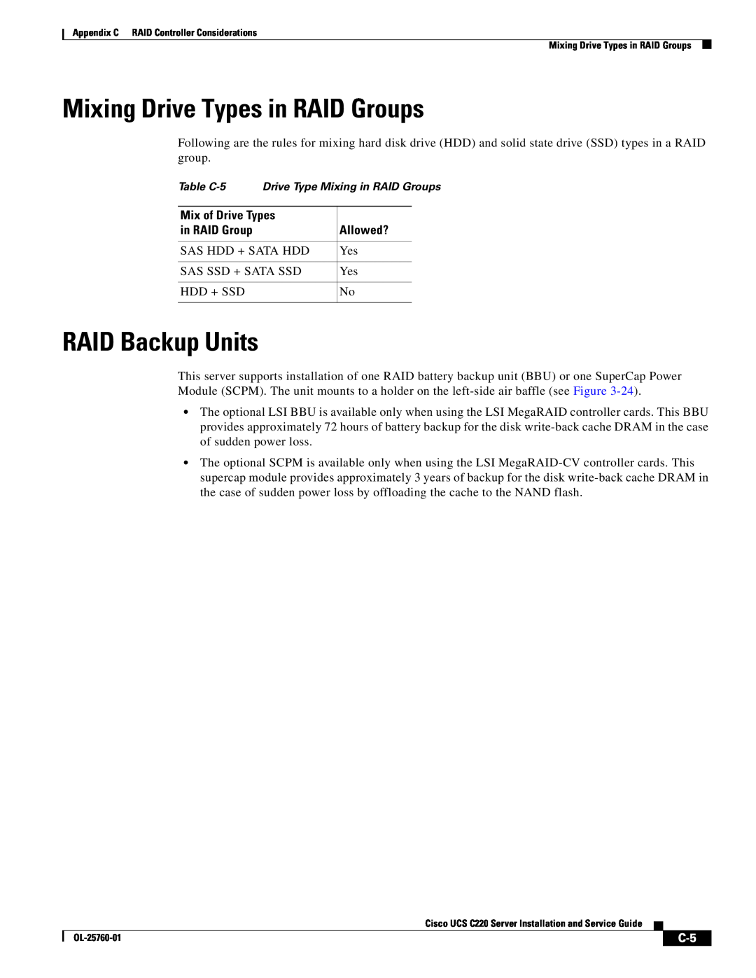 Cisco Systems UCSRAID9266CV, UCSSP6C220E, UCUCSEZC220M3S, 9266CV-8i RAID Backup Units, Mixing Drive Types in RAID Groups 
