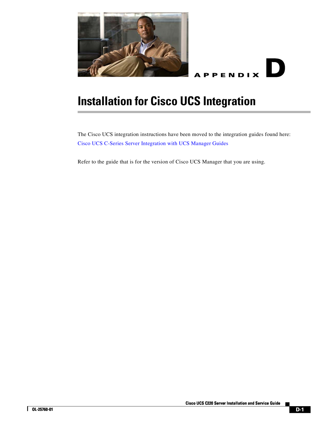 Cisco Systems UCSRAID9266CV, UCSSP6C220E, UCUCSEZC220M3S manual Installation for Cisco UCS Integration, A P P E N D I X D 