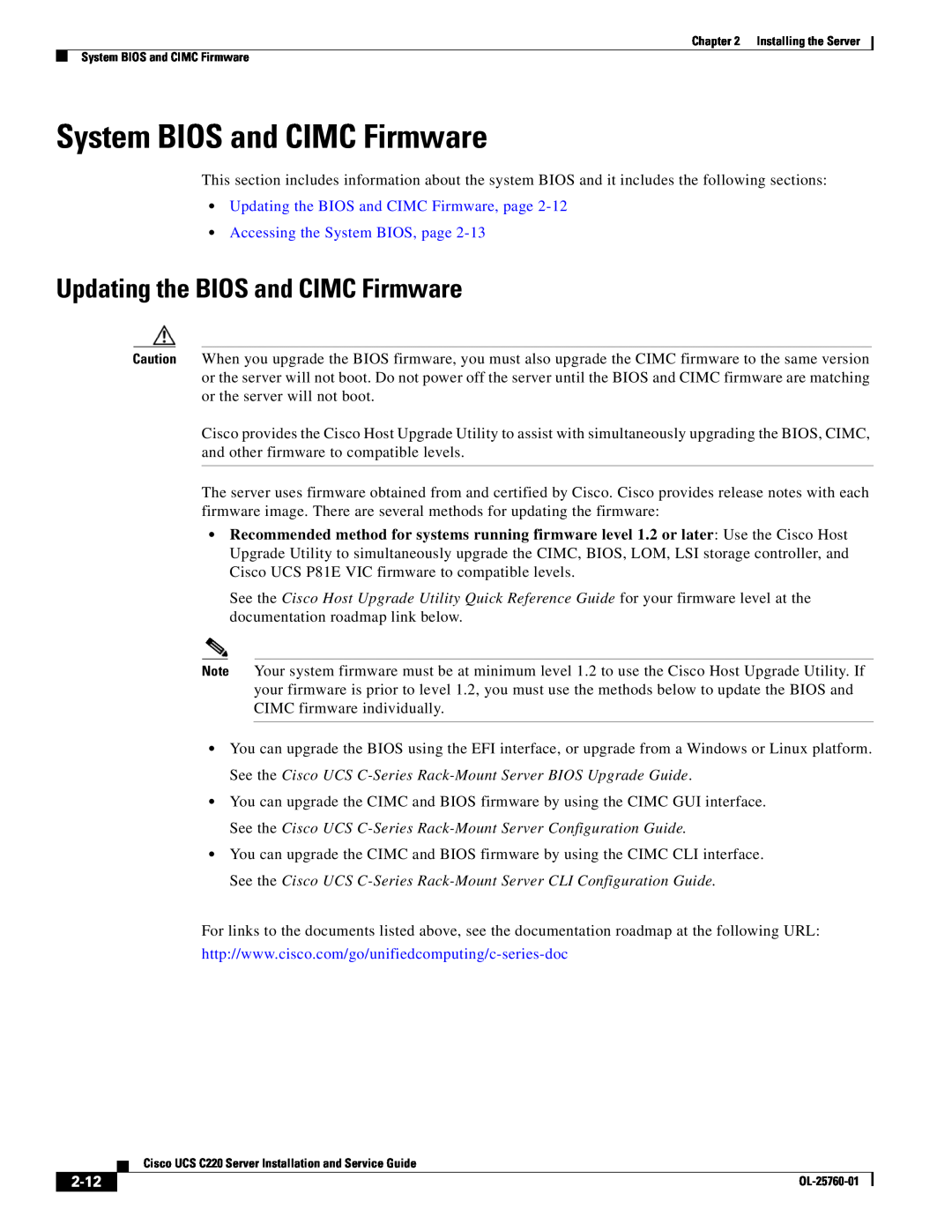 Cisco Systems C220 System BIOS and CIMC Firmware, Updating the BIOS and CIMC Firmware, Accessing the System BIOS, page 