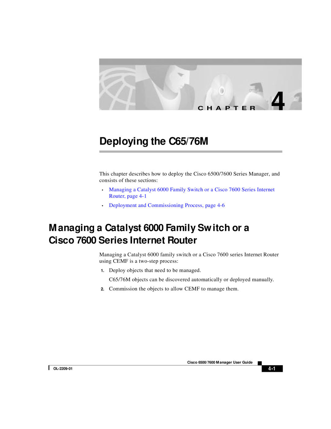 Cisco Systems manual Deploying the C65/76M 