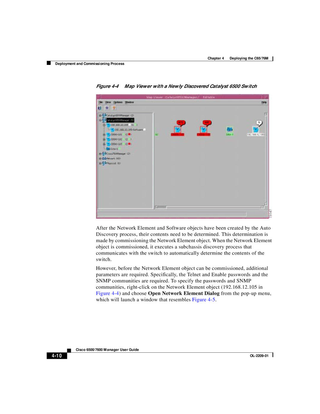 Cisco Systems C65, 76M manual Map Viewer with a Newly Discovered Catalyst 6500 Switch 