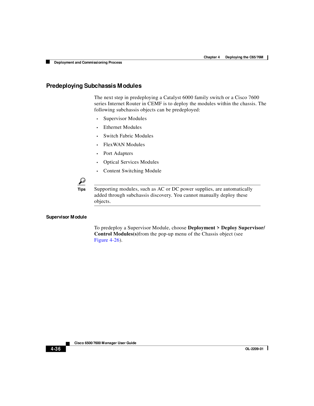 Cisco Systems C65, 76M manual Predeploying Subchassis Modules 