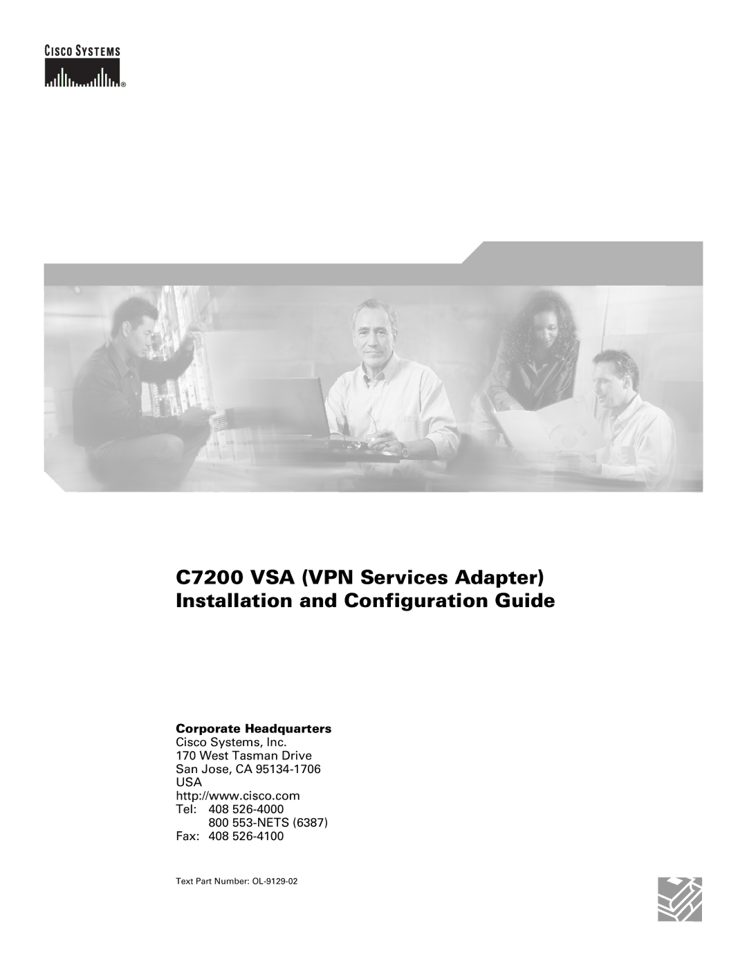 Cisco Systems C7200 manual Corporate Headquarters, Text Part Number OL-9129-02 