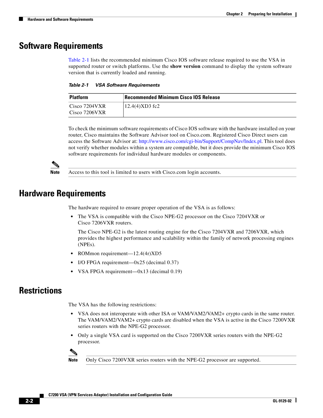 Cisco Systems C7200 manual Software Requirements, Hardware Requirements, Restrictions, Platform 