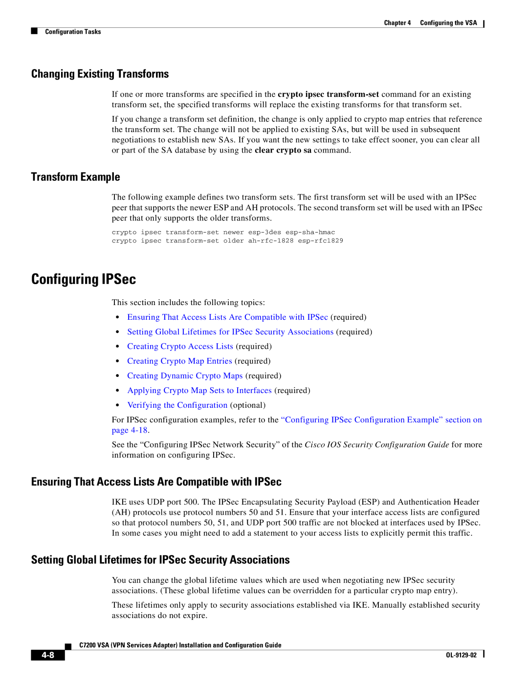 Cisco Systems C7200 manual Configuring IPSec, Changing Existing Transforms, Transform Example 