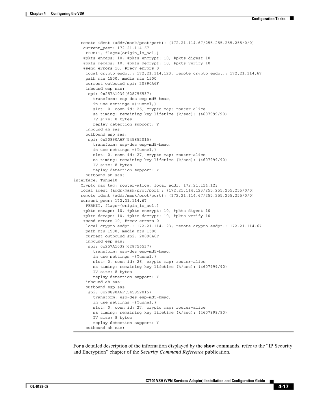 Cisco Systems C7200 manual Currentpeer 172.21.114.67 PERMIT, flags=originisacl 