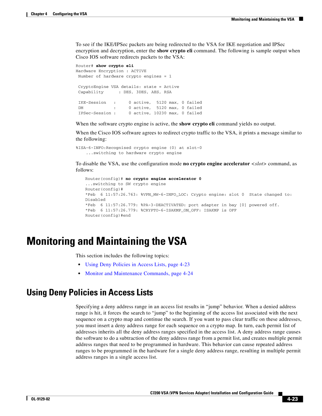 Cisco Systems C7200 manual Monitoring and Maintaining the VSA, Using Deny Policies in Access Lists 