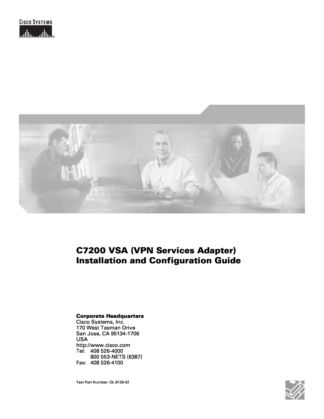 Cisco Systems manual C7200 VSA VPN Services Adapter Installation and Configuration Guide, Corporate Headquarters 