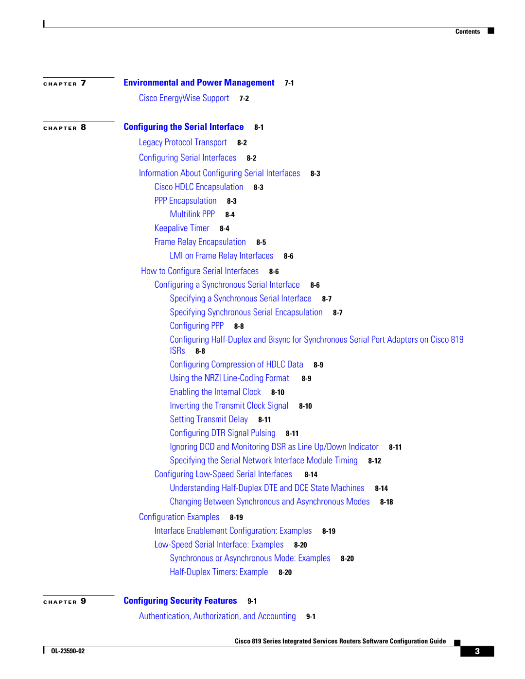 Cisco Systems C819HG4GVK9, C819GUK9 manual Specifying a Synchronous Serial Interface 