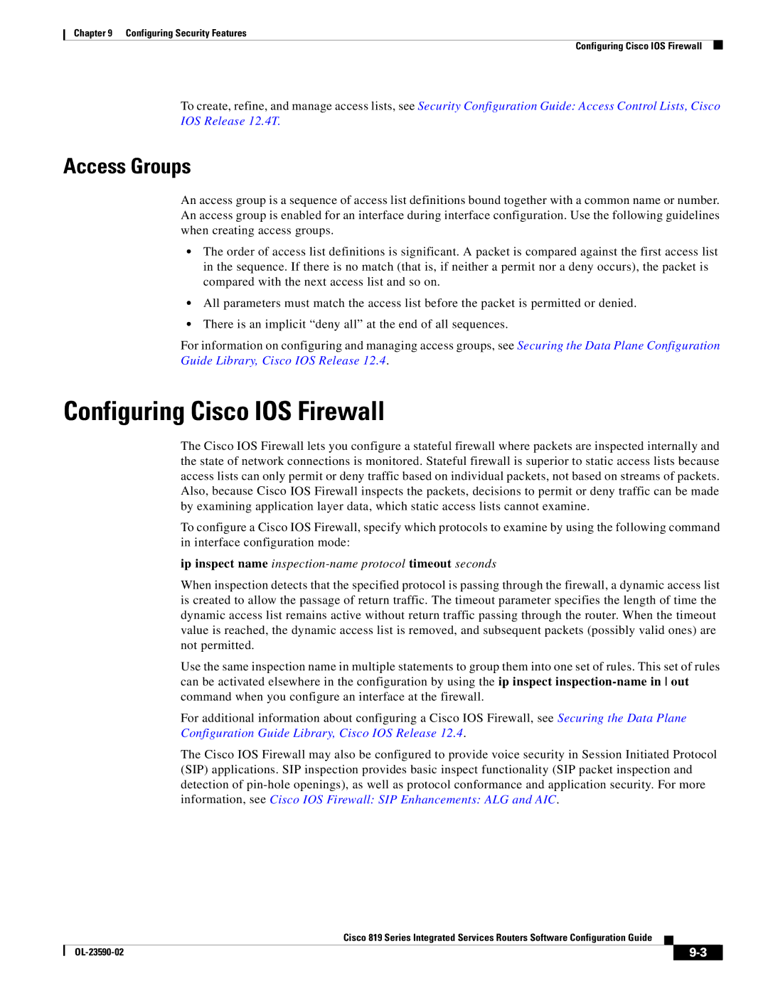 Cisco Systems C819HG4GVK9, C819GUK9 manual Configuring Cisco IOS Firewall, Access Groups 