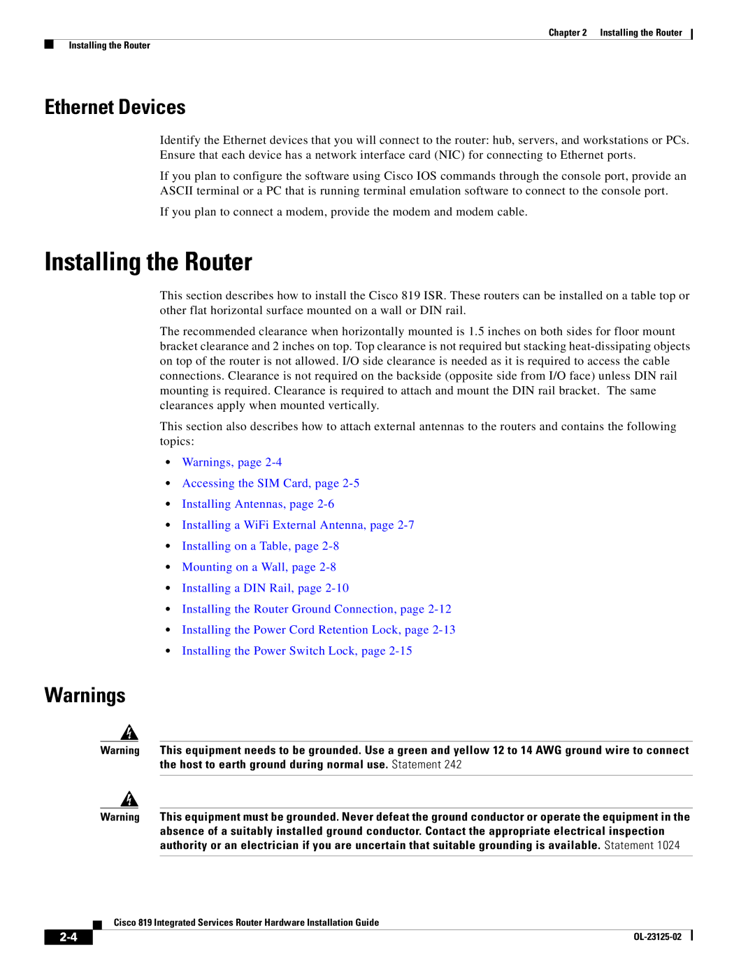 Cisco Systems C819GUK9, C819HK9, C819G4GAK9 manual Installing the Router, Ethernet Devices 