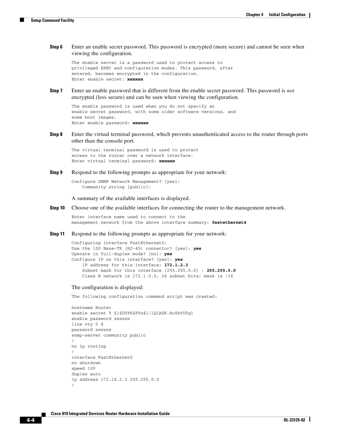 Cisco Systems C819G4GAK9, C819GUK9, C819HK9 manual Configuration is displayed 