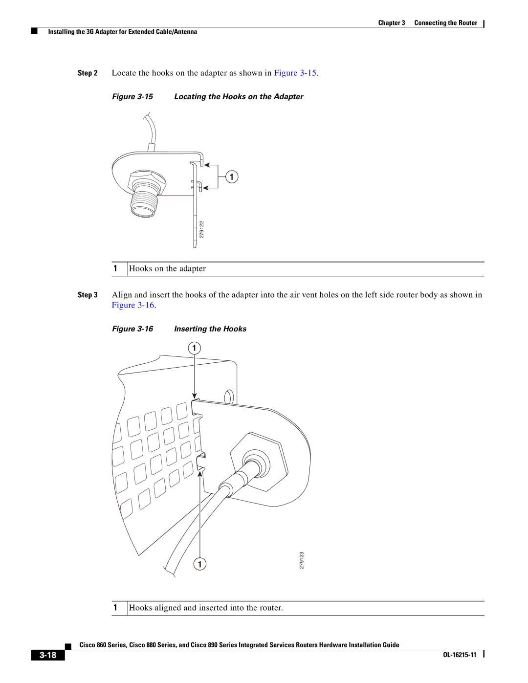 Cisco Systems C892FSPK9 Locate the hooks on the adapter as shown in Figure, Hooks aligned and inserted into the router 