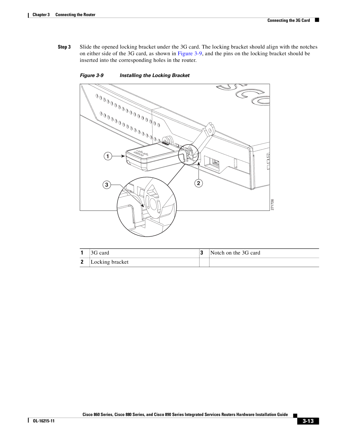 Cisco Systems C892FSPK9 manual 3G card Notch on the 3G card Locking bracket, Installing the Locking Bracket 