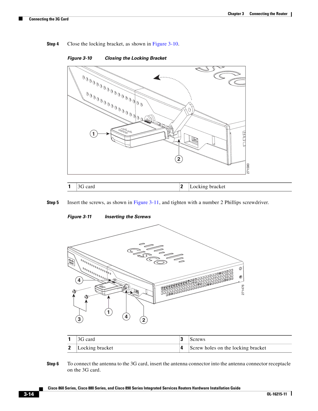 Cisco Systems C892FSPK9 manual Close the locking bracket, as shown in Figure, Closing the Locking Bracket 