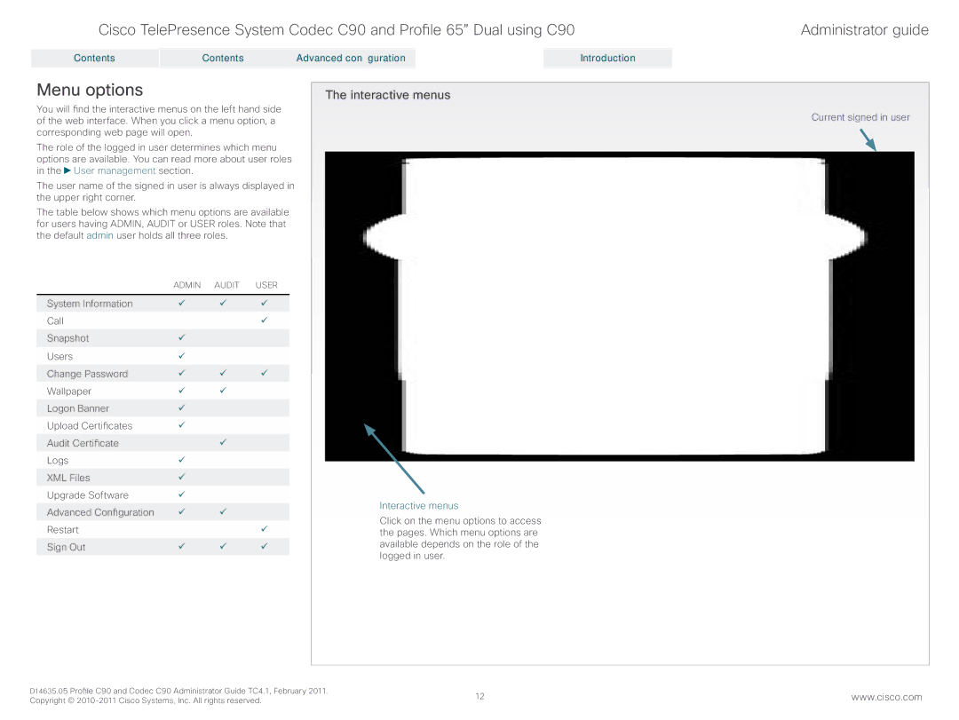 Cisco Systems C90 manual Menu options, Interactive menus 