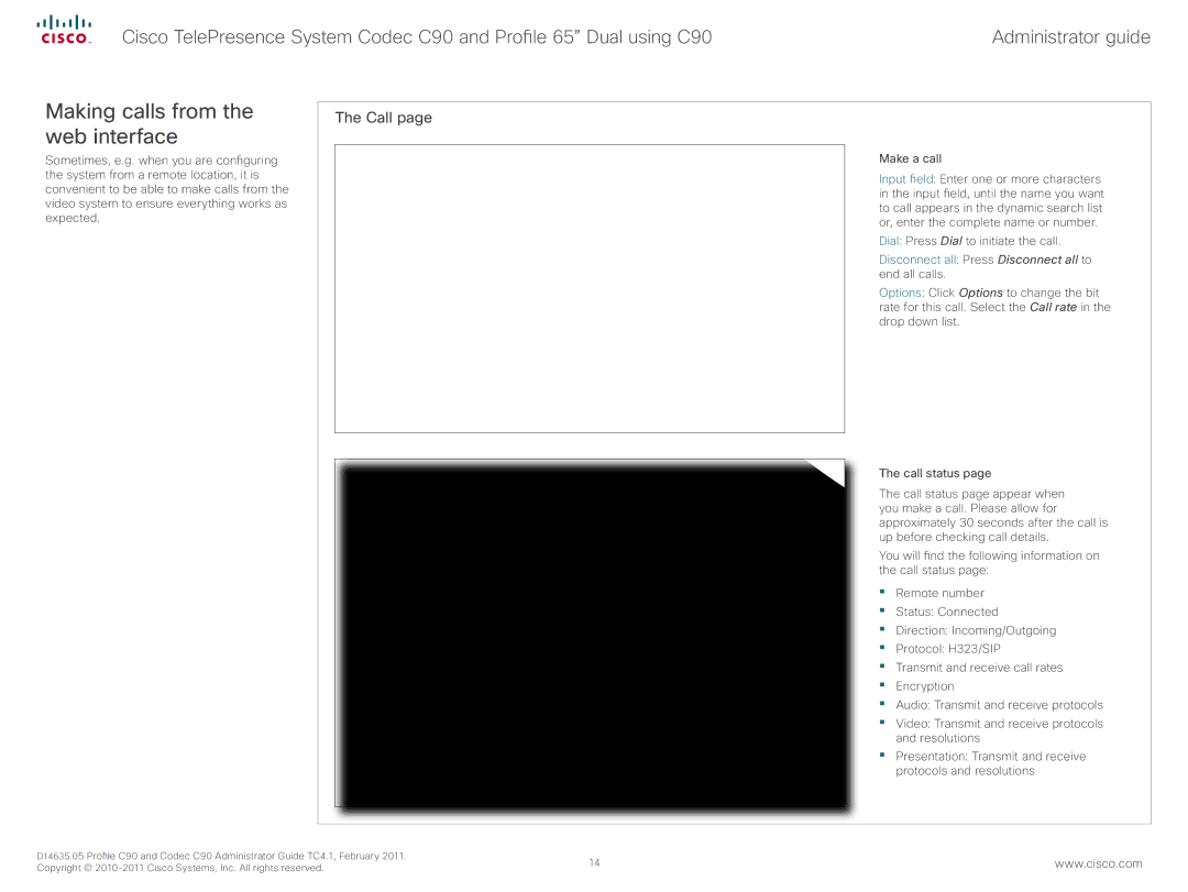 Cisco Systems C90 manual Making calls from the web interface, Call 