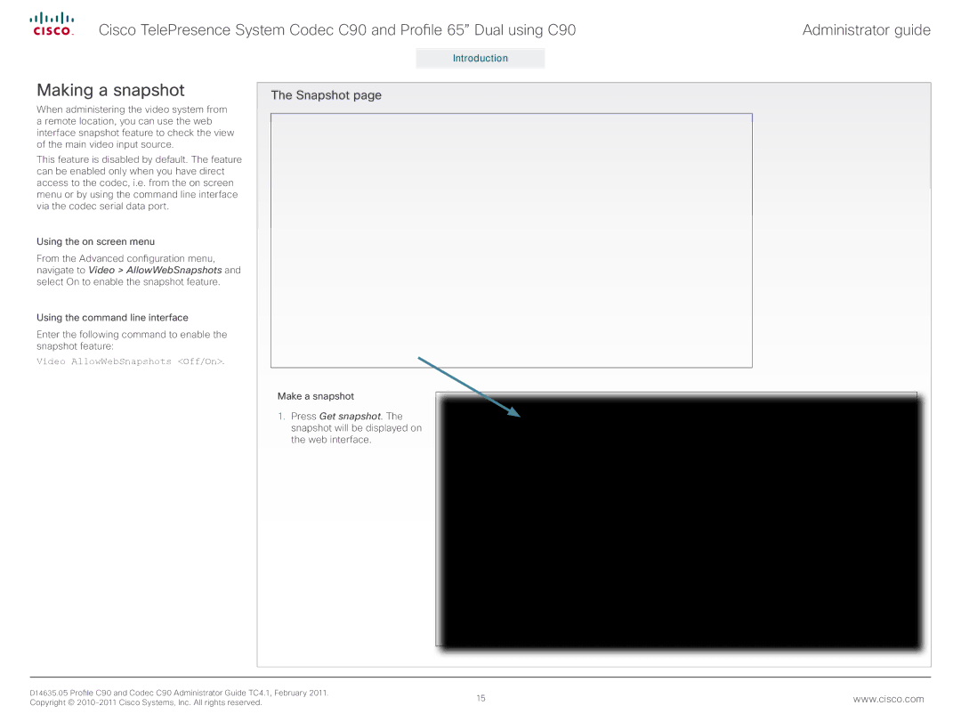 Cisco Systems C90 manual Making a snapshot, Snapshot 