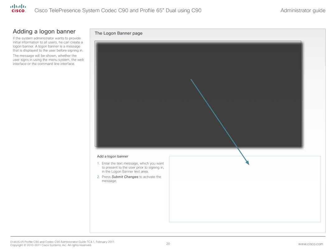 Cisco Systems C90 manual Adding a logon banner, Logon Banner 