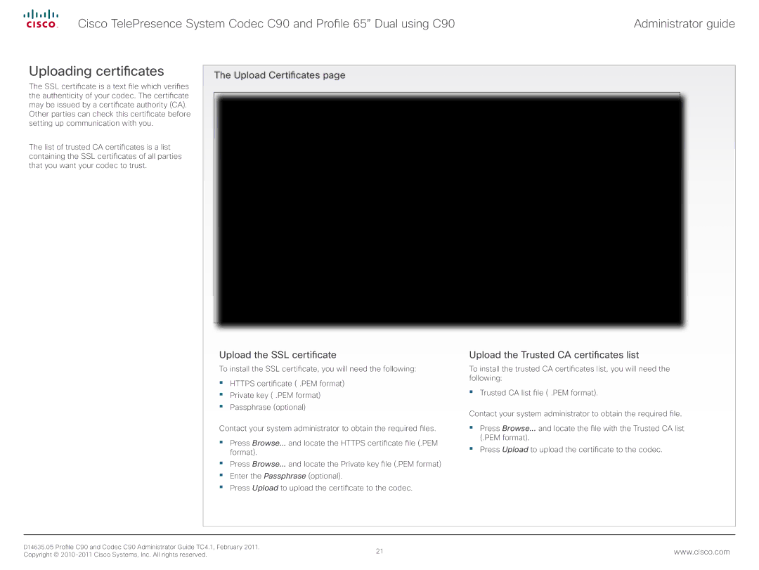 Cisco Systems C90 manual Uploading certificates, Upload Certificates Upload the SSL certificate 