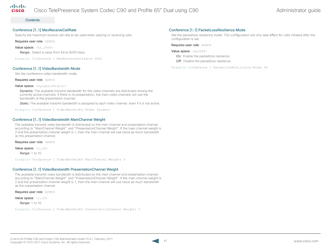 Cisco Systems C90 manual Conference 1..1 MaxReceiveCallRate, Conference 1..1 VideoBandwidth Mode 