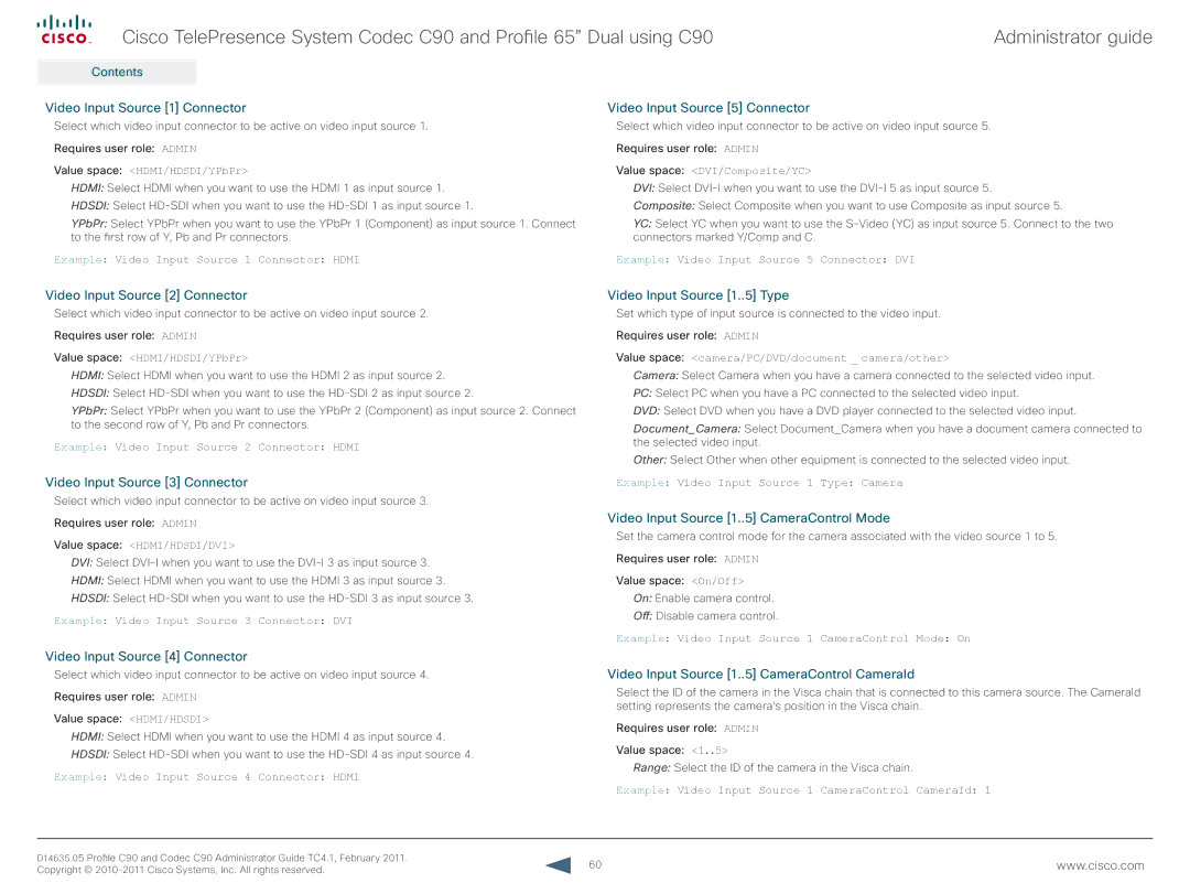 Cisco Systems C90 manual Video Input Source 1 Connector, Video Input Source 5 Connector, Video Input Source 2 Connector 