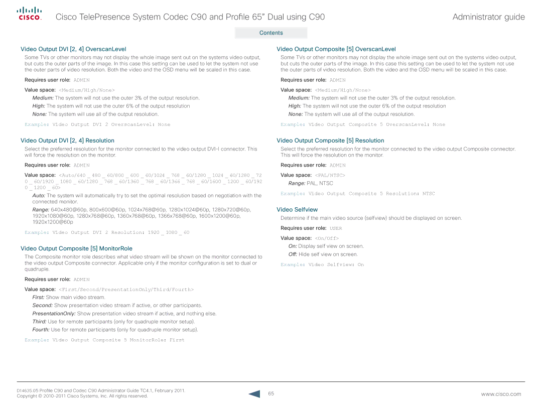 Cisco Systems C90 manual Video Output DVI 2, 4 OverscanLevel, Video Output Composite 5 OverscanLevel, Video Selfview 