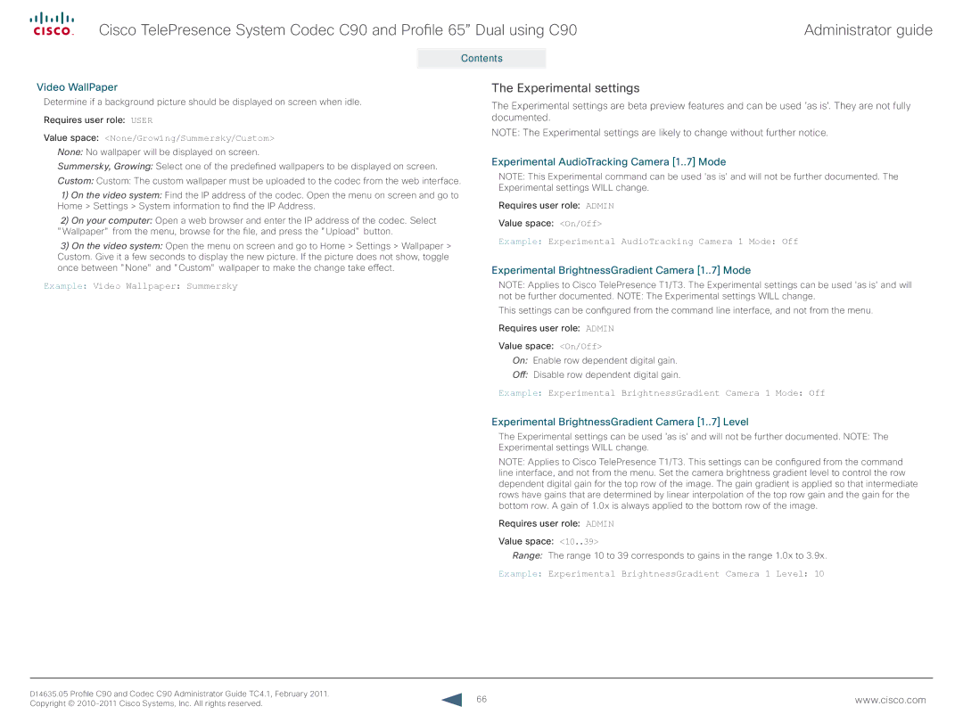 Cisco Systems C90 manual Experimental settings, Video WallPaper, Experimental AudioTracking Camera 1..7 Mode 