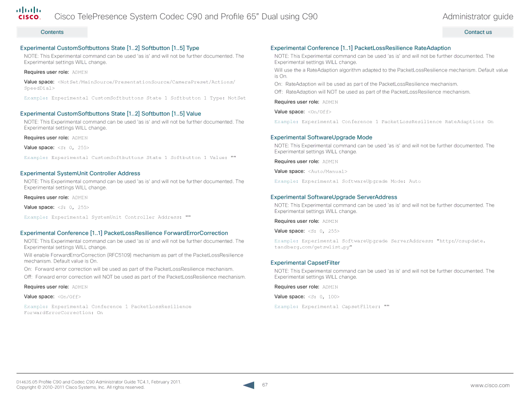 Cisco Systems C90 Experimental SystemUnit Controller Address, Experimental SoftwareUpgrade Mode, Experimental CapsetFilter 